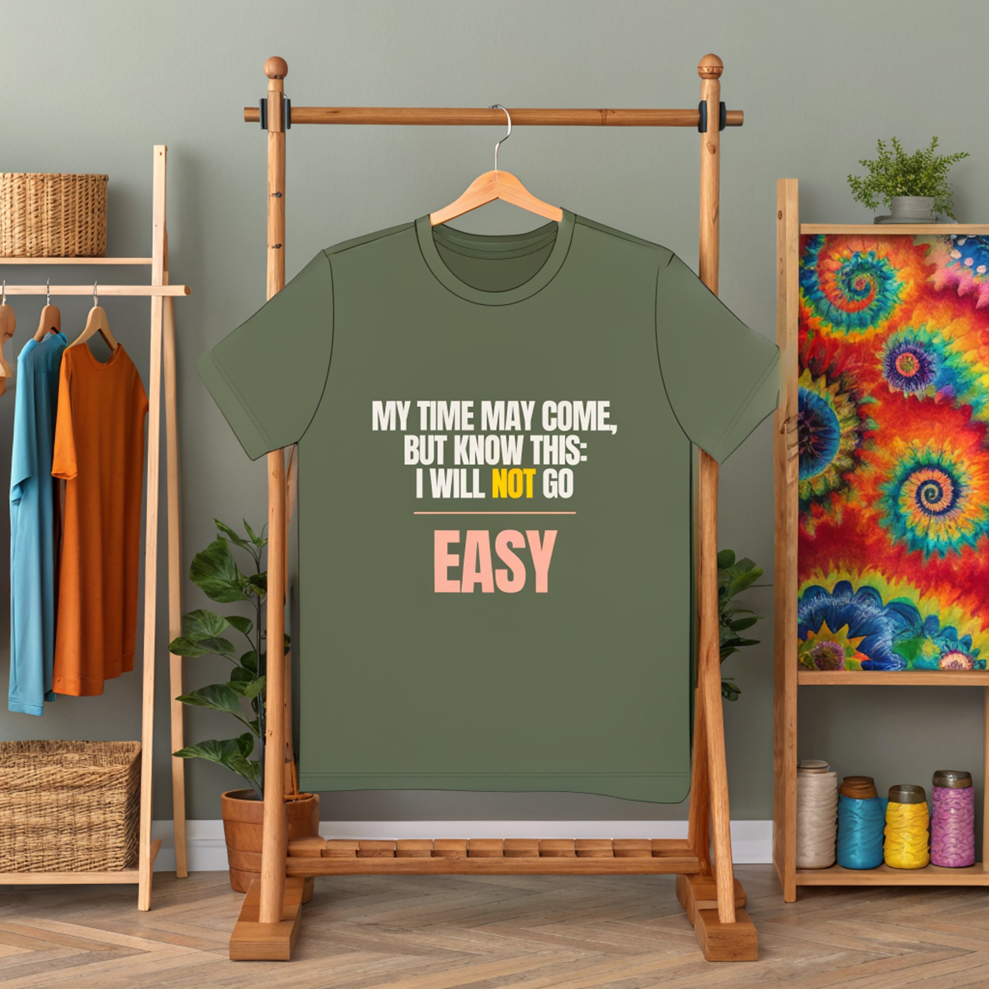 My time may come, but know this: I will not go easy. Tee